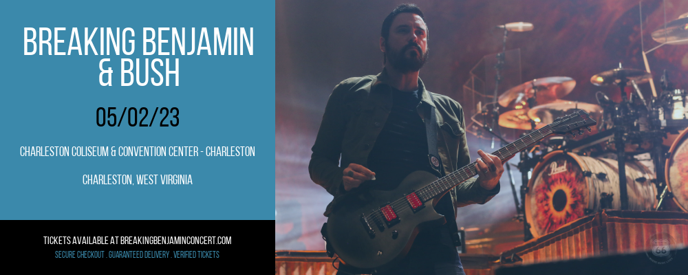 Breaking Benjamin & Bush at Breaking Benjamin Concert Tickets tickets Breaking Benjamin & Bush at Breaking Benjamin Concert Tickets