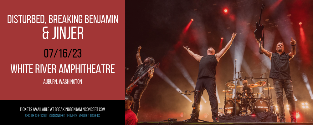 Disturbed, Breaking Benjamin & Jinjer at Breaking Benjamin Concert Tickets tickets Disturbed, Breaking Benjamin & Jinjer at Breaking Benjamin Concert Tickets