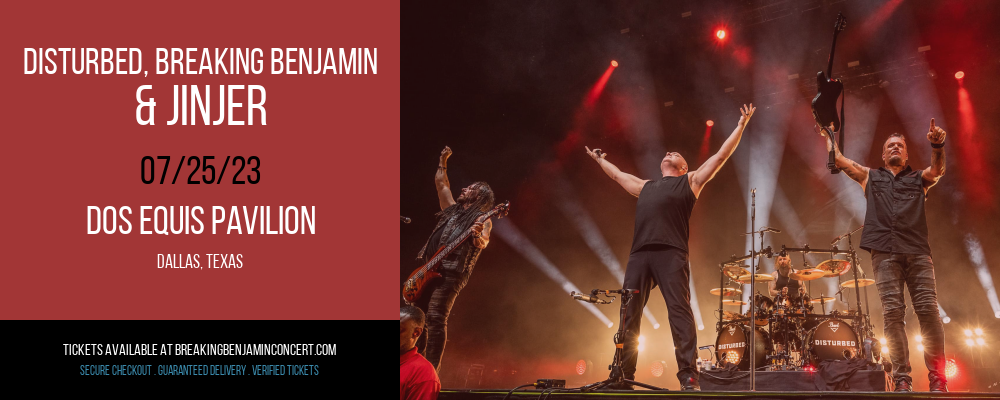 Disturbed, Breaking Benjamin & Jinjer at Breaking Benjamin Concert Tickets tickets Disturbed, Breaking Benjamin & Jinjer at Breaking Benjamin Concert Tickets