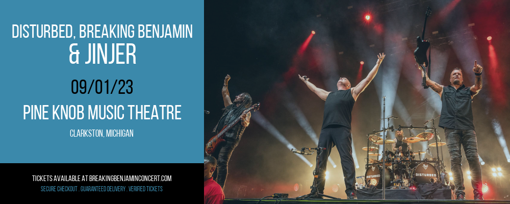 Disturbed, Breaking Benjamin & Jinjer at Breaking Benjamin Concert Tickets tickets Disturbed, Breaking Benjamin & Jinjer at Breaking Benjamin Concert Tickets