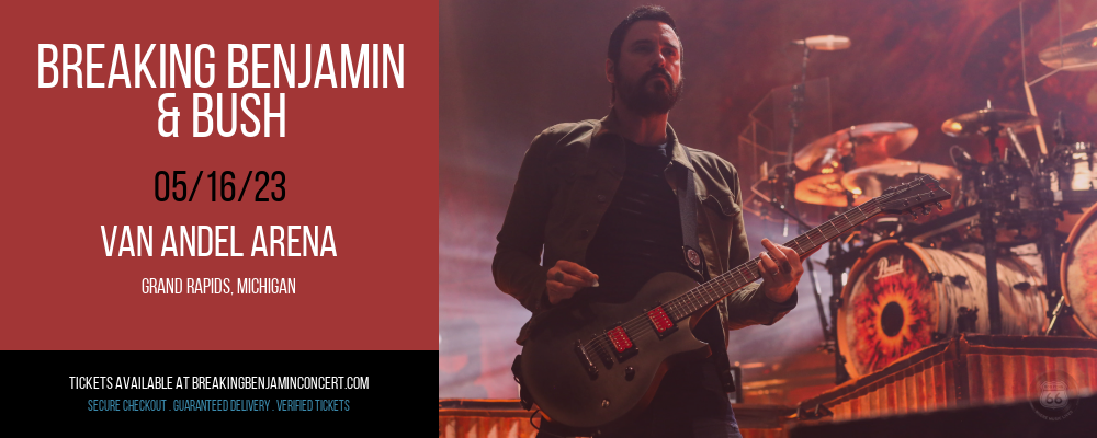 Breaking Benjamin & Bush at Breaking Benjamin Concert Tickets tickets Breaking Benjamin & Bush at Breaking Benjamin Concert Tickets